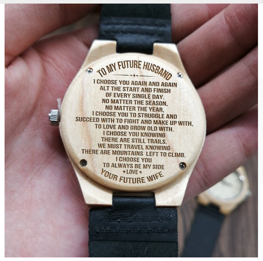 To My Fiance I Love You Laser Engraved Wooden Watch